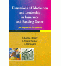 Dimensions of Motivation and Leadership in  Insurance and Banking Sector : A Comparative Perspective